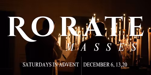 Rorate Masses During Advent