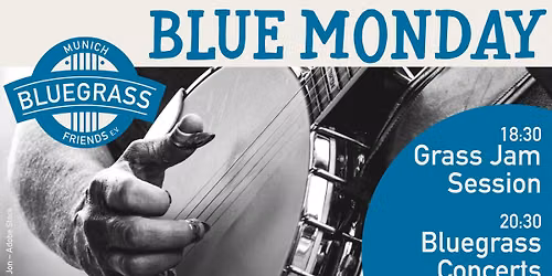 BLUE MONDAY - Jam & Concert