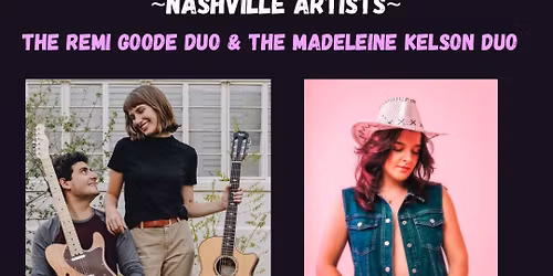 Nashville artists, The Remi Goode Duo & The Madeleine Kelson Duo, live at Moonwinks!