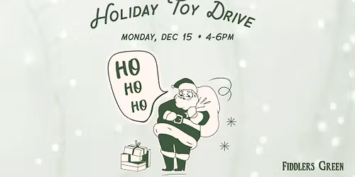 Santa\u2019s Coming to Fiddlers Green\u2014Bring a Toy, Make a Smile!