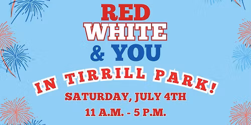 Red White & You 4th of July Event