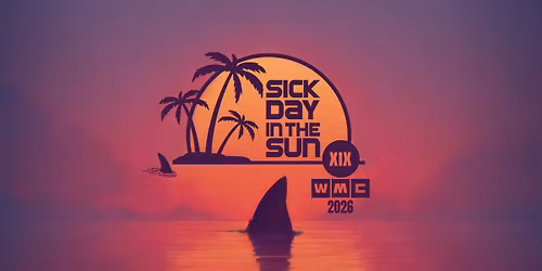 Sick Day in the Sun 19th annual Free WMC D&B event