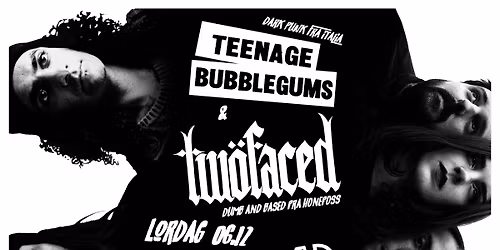 TWOFACED HK + TEENAGE BUBBLEGUMS (It) \/ Humbar
