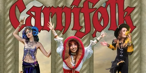 Carnifolk presents: Whimsy Wanderings