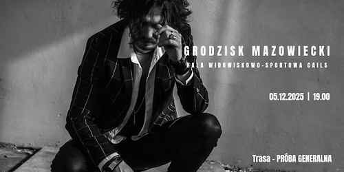 Koncert Piotr Cugowski - GRODZISK MAZOWIECKI