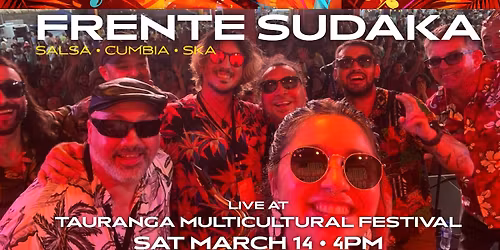 FRENTE SUDAKA LIVE AT THE TAURANGA MULTICULTURAL FESTIVAL 2026