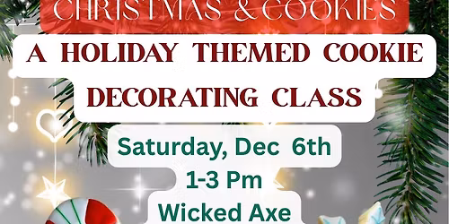 Christmas & Cookies - A Holiday Cookie Decorating Class
