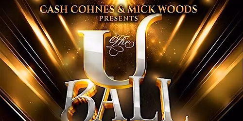 U-BALL 2026:Hollywood Edition presented by Cash Cohnes & Mick Woods