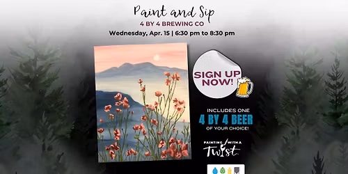 Paint & Sip at 4 By 4 Brewing Co - FREMONT HILLS