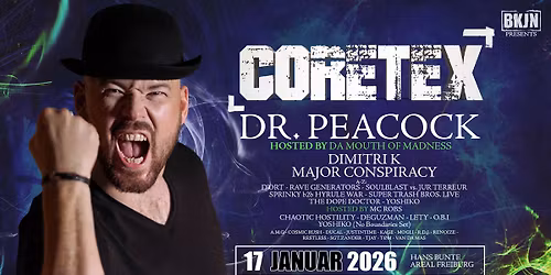 CORETEX w\/ Dr. Peacock, Dimitri K, Major Conspiracy, O.B.I. uvm...