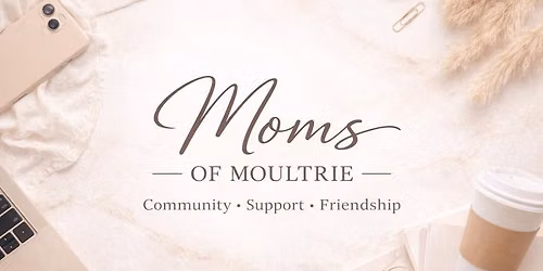 Moms of MOULTRIE Meetup
