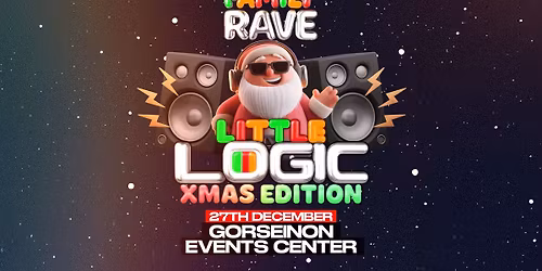Little Logic Family Rave - Xmas Edition
