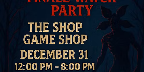 NYE Stranger Watch Party for the Finale