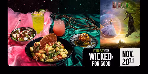 WICKED:FOR GOOD FirstFest