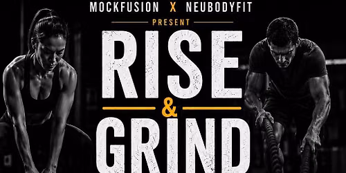 RISE & GRIND 