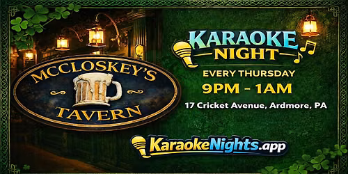Thursday Karaoke at McCloskeys Tavern - Ardmore, PA (Montgomery County, PA)