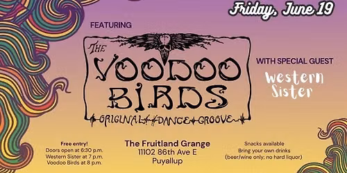 The Voodoo Birds (with Western Sister) at Fruitland Grange Puyallup!