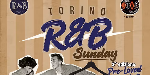 Torino R&B Sunday + Pre-Loved Market \u2726 Dom.26 aprile \u2726 Caf\u00e8 Neruda