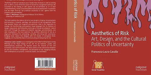 Aesthetics of Risk: Art, Design, and the Cultural Politics of Uncertainty