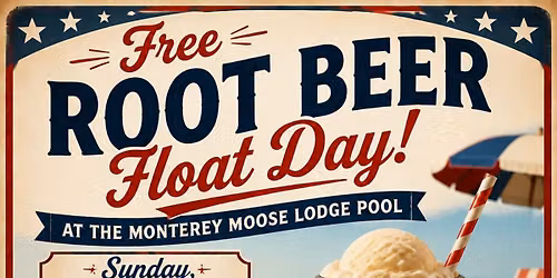 FREE ROOT BEER FLOAT DAY! July 19th 12-3pm