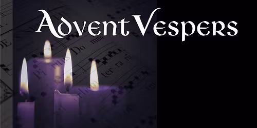 Advent Vespers