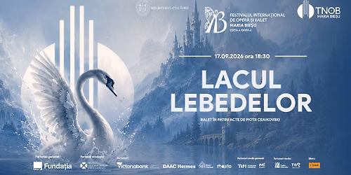 LACUL LEBEDELOR \u2013 Balet \u00een patru acte de Piotr Ilici Ceaikovski
