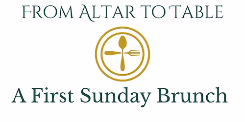 From Altar to Table: A First Sunday Brunch