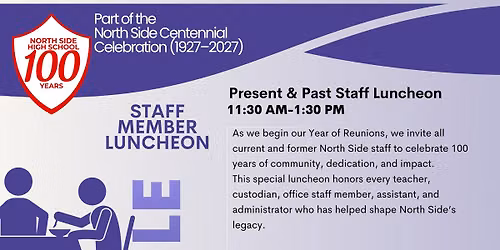 North Side Centennial Staff Luncheon | August 7, 2026
