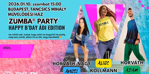 B-Day \u00c1di | Zumba\u00ae Party Vol.4. - #AncsiAdamAlice