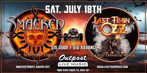 Smacked and Last Train to Ozz at the Outpost in Kent
