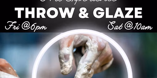 Potter's Wheel Throw & Glaze Experience