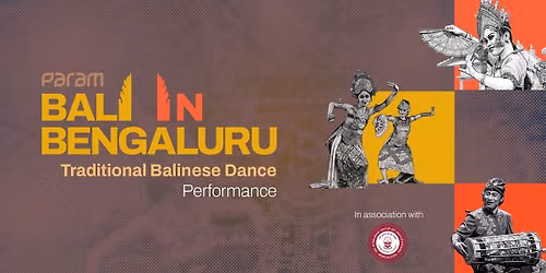 Traditional Balinese Dance - Bali in Bengaluru