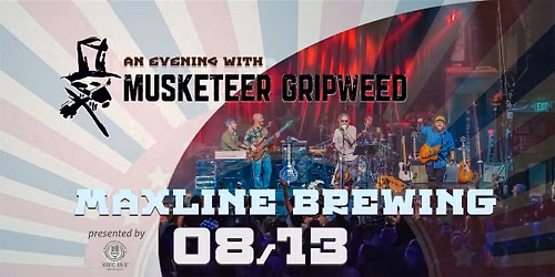 Gripweed at Maxline Brewing presented by KRFC