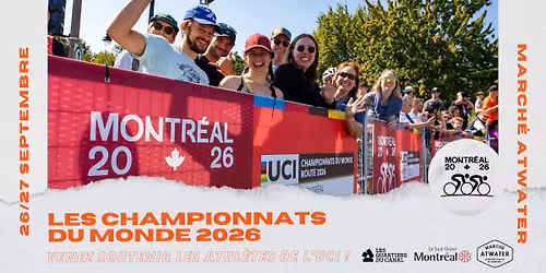 C\u00e9l\u00e9brez les Championnats du Monde Route UCI 2026 au March\u00e9 Atwater!