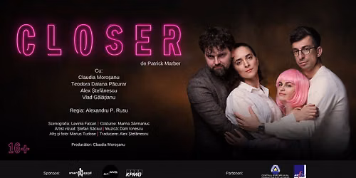 CLOSER - de Patrick Marber - Premiera - Constanta