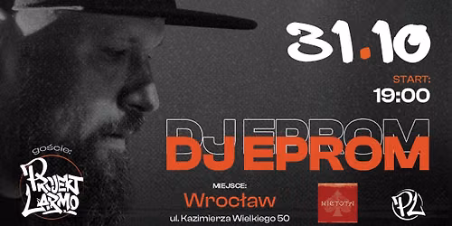 Dj Eprom | Projekt LARMO | NIETOTA | Halloween