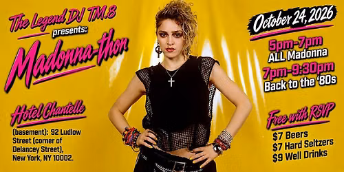 Back to the '80s w\/ DJ TM.8 presents: MADONNA-thon,  2026.
