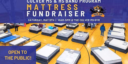 Culver MS & HS Band Program Mattress Fundraiser 