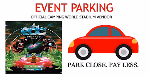 PARK 4 LESS: Electric Daisy Carnival (EDC Orlando) 2026