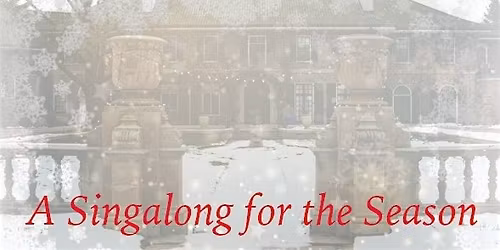 A Singalong for the Season
