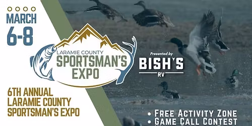 Laramie County Sportsman's Expo presented by Bish's RV