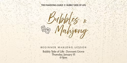 Beginner Mahjong and Bubbles Night