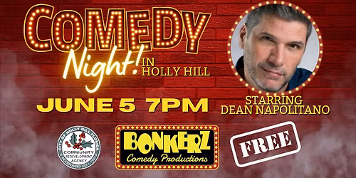 Bonkerz Comedy Show in Holly Hill starring Dean Napolitano! Free!
