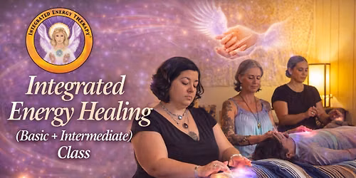 Integrated Energy Therapy\u00ae (2 Day Basic and Intermediate Levels)