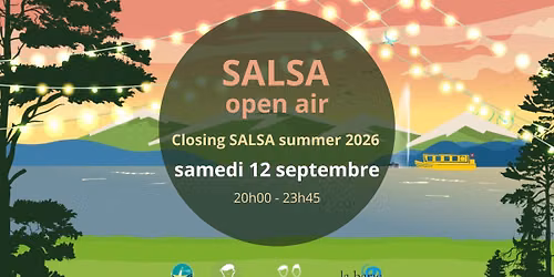 Closing SALSA summer 2026 — La chaloupe à vapeur