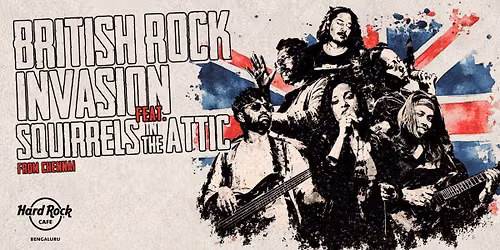 British Rock Invasion Ft. Squirrels in the Attic