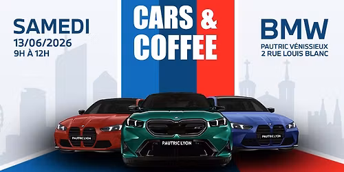 Cars & Coffee Lyon 2026 : Le Rendez-Vous des Passionn\u00e9s d\u2019Automobile \ud83d\ude97\u2615