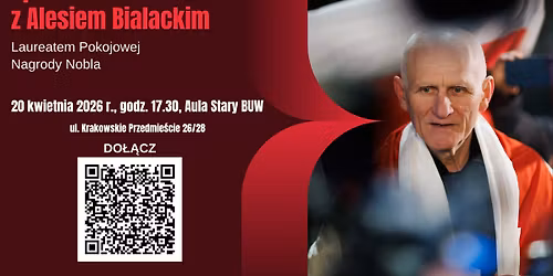 Spotkanie z Alesiem Bialackim, Laureatem Pokojowej Nagrody Nobla