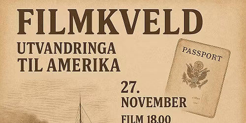 Filmkveld, Utvandringa til Amerika