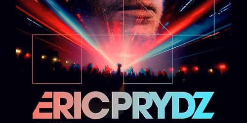 ERIC PRYDZ - GASWRX Birmingham